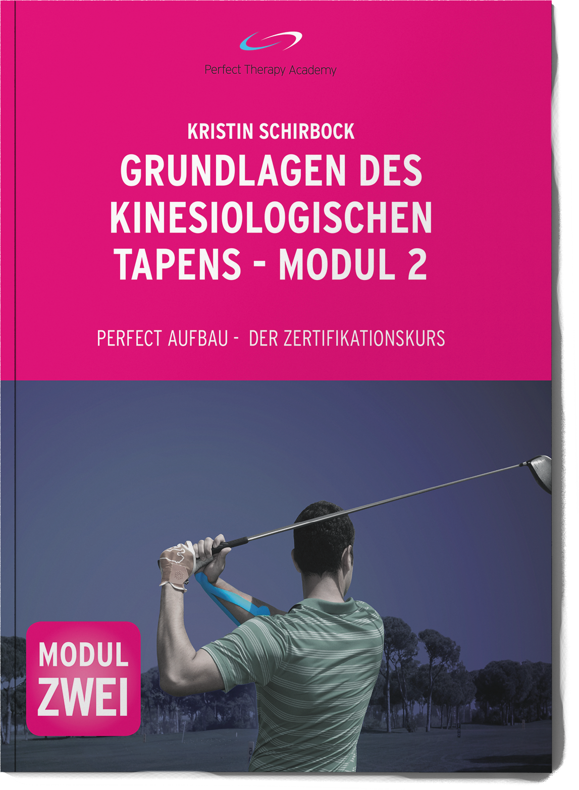 Kristin Schirbock - Grundlagen des Kinesiologischen Tapens - Modul 2 Buch Frontal